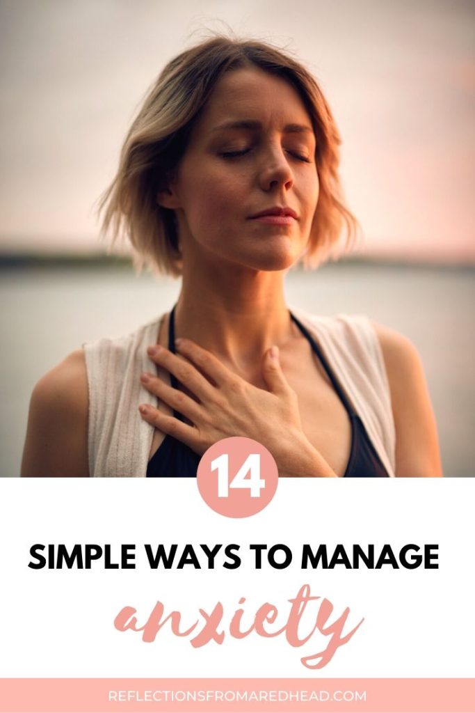 14 Simple And Mindful Ways To Help You Manage Anxiety